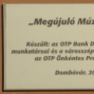 Az OTP Bank Dombóvári Fiókjának munkatársai a múzeumért