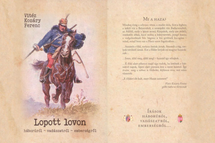 Lopott lovon (háborúról – vadászatról – emberségről)